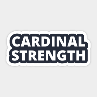 Cardinal Strength Sticker